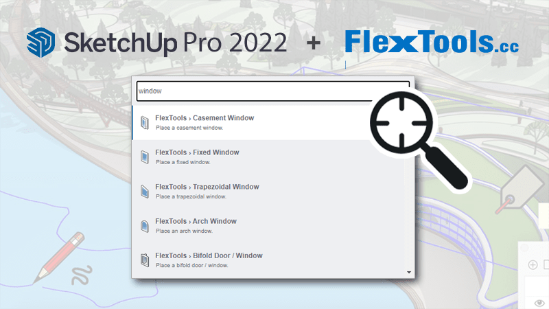 FlexTools Sketchup 2022 ready